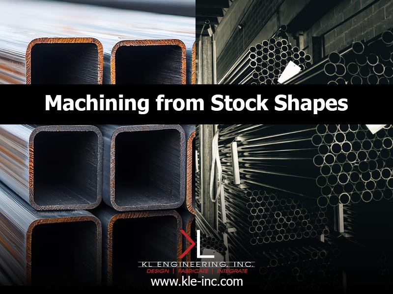 Incoming Material Tolerances: Design Realities When Machining from Stock Shapes